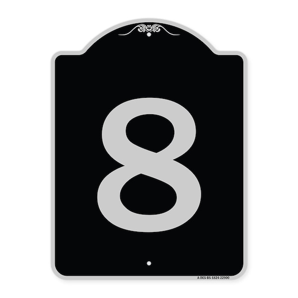 Signmission Sign with Number 8 Heavy-Gauge Aluminum Architectural Sign, 24" x 18", BS-1824-22900 A-DES-BS-1824-22900 - main